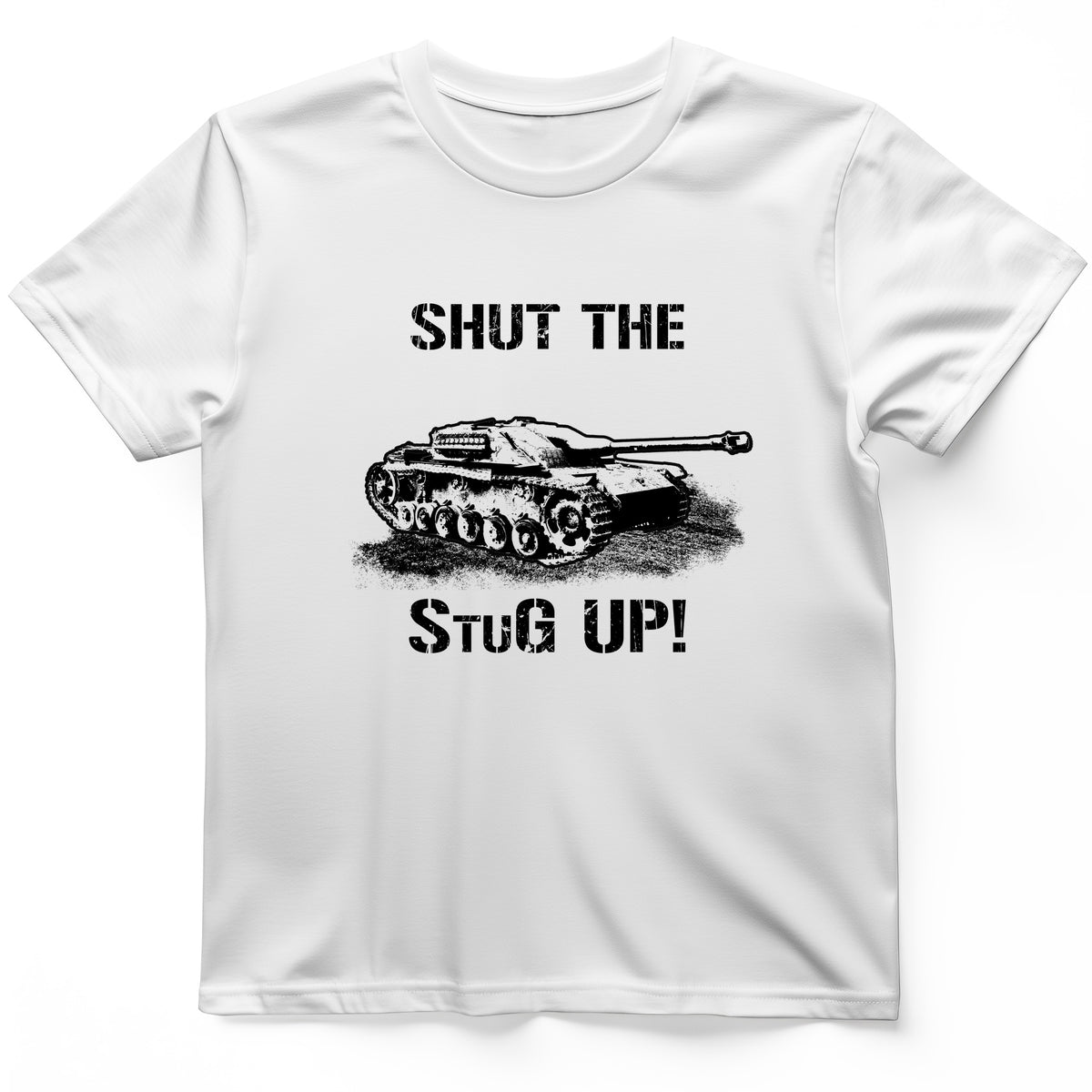 Shut The StuG Up T-Shirt