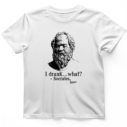 Socrates I Drank What T-Shirt