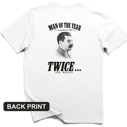 Stalin Man Of The Year Twice Back Print T-Shirt