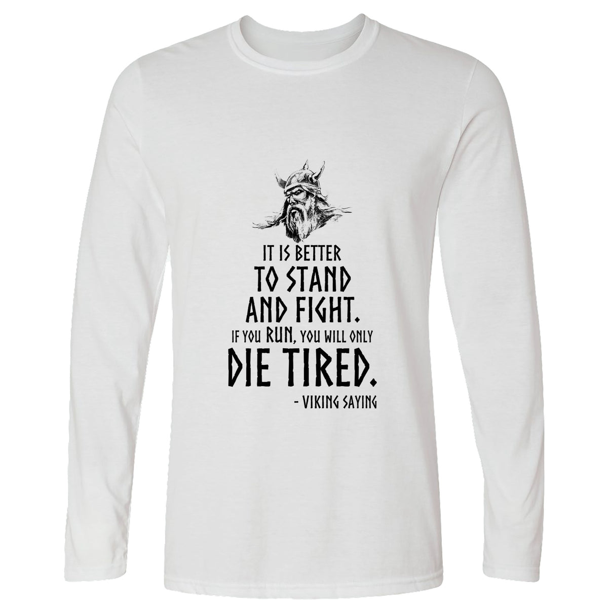 Stand and Fight Long Sleeve T-Shirt