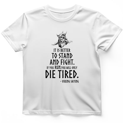Stand And Fight T-Shirt