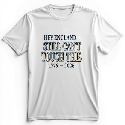 Still Can't Touch This Premium Tee