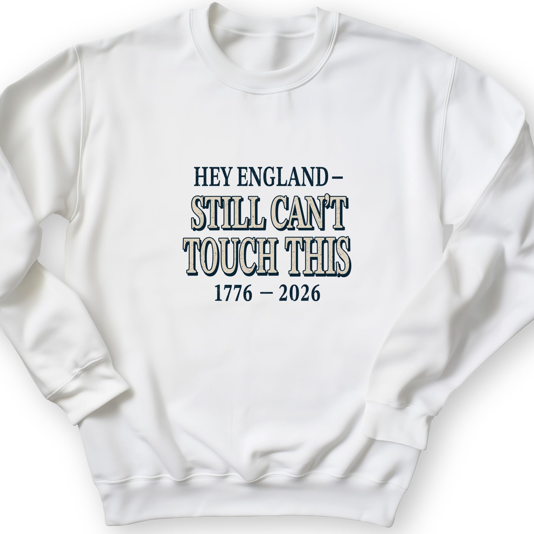 Still Can't Touch This Crewneck