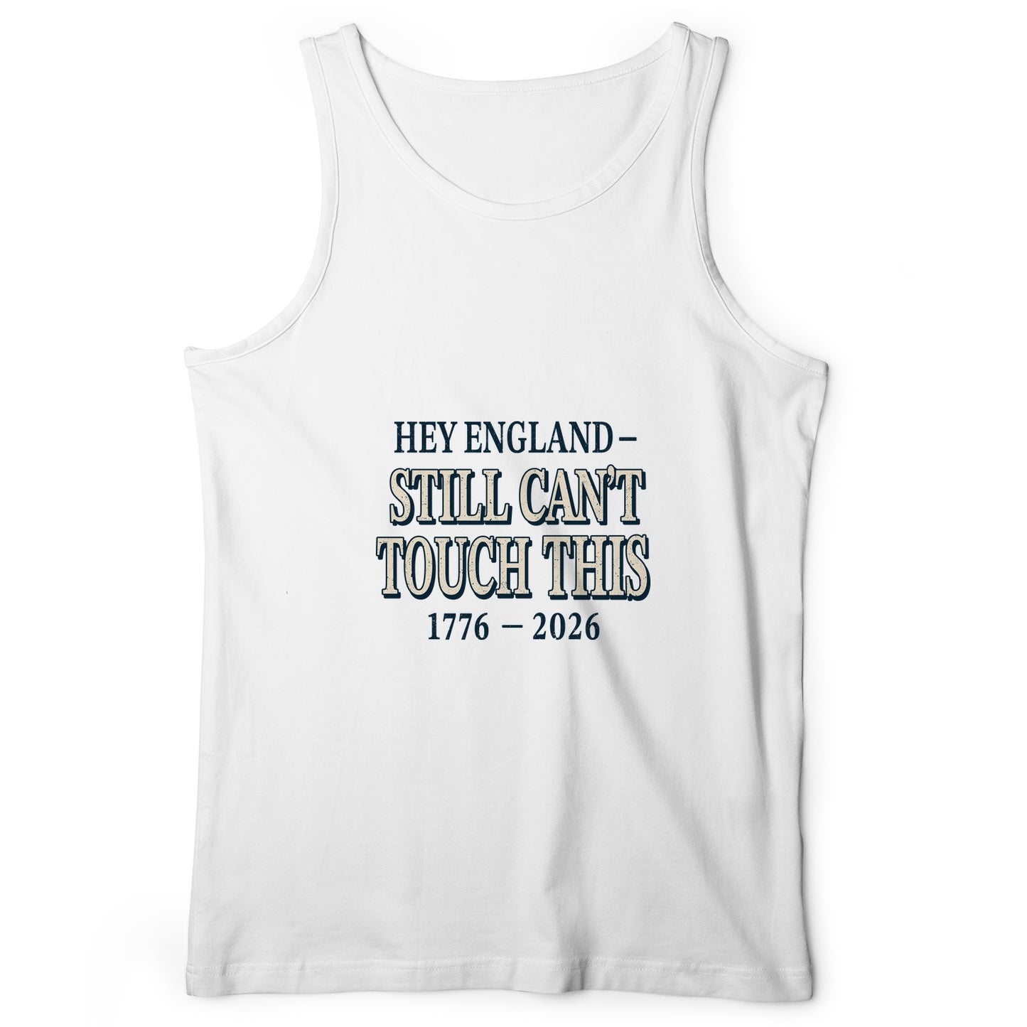Still Can't Touch This Tank Top