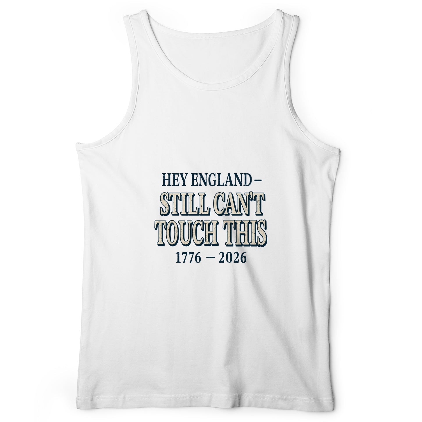Still Can't Touch This Tank Top