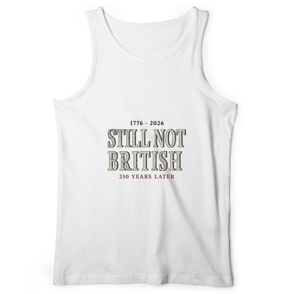 Still Not British Tank Top