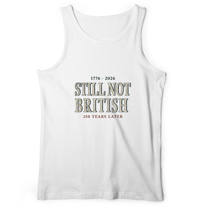 Still Not British Tank Top