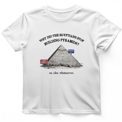 Stop Building Pyramids T-Shirt