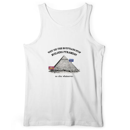 Stop Building Pyramids Tank Top