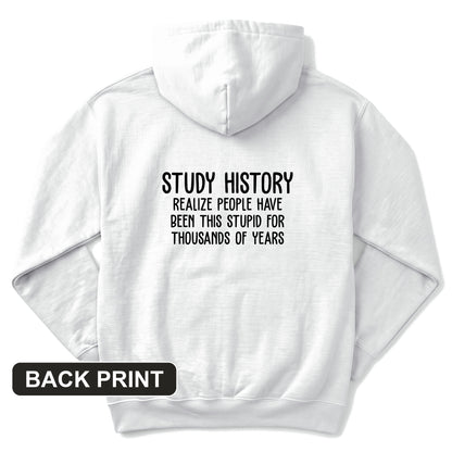 Study History Back Print Hoodie