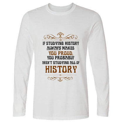 Studying History Long Sleeve T-Shirt
