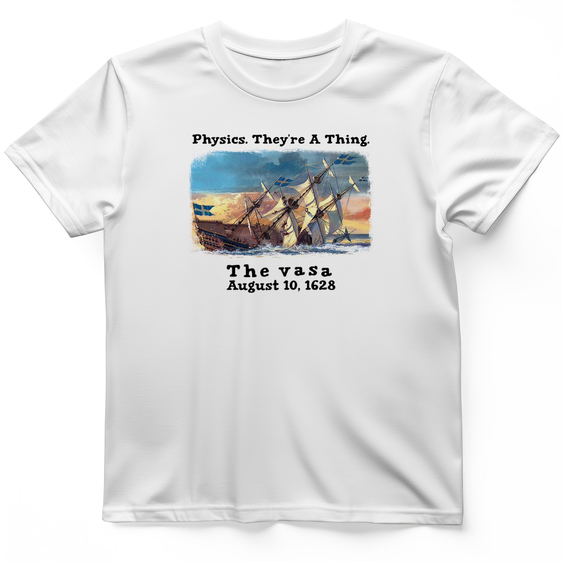 Swedish Flagship Sank On Launch T-Shirt