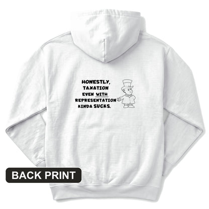 Taxation With Representation Back Print Hoodie