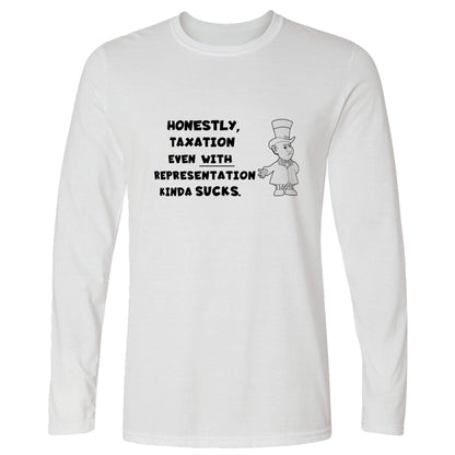 Taxation With Representation Long Sleeve T-Shirt