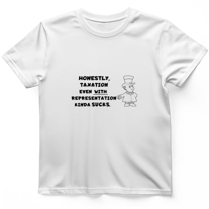 Taxation With Representation T-Shirt