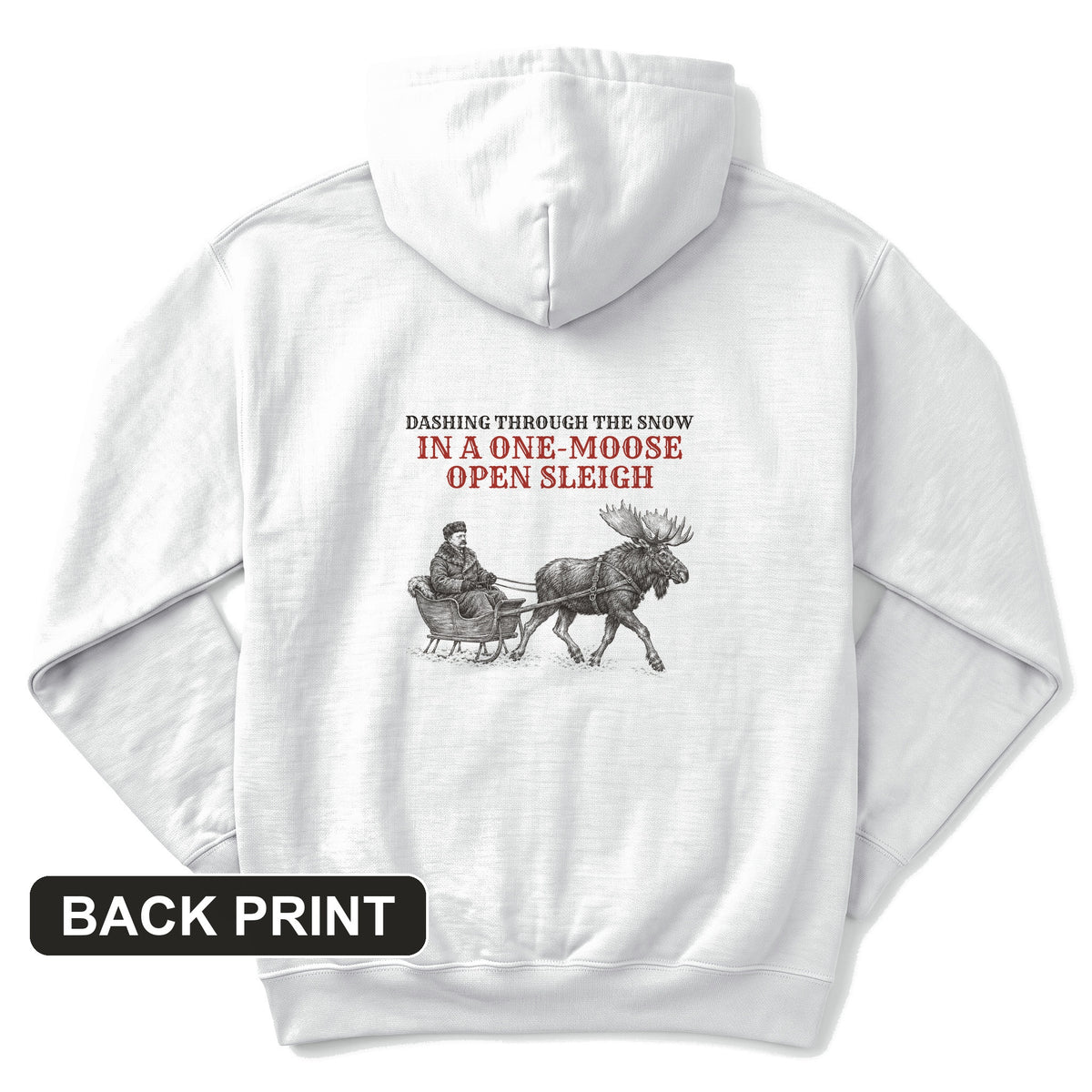Teddy Roosevelt One Moose Open Sleigh Back Print Hoodie