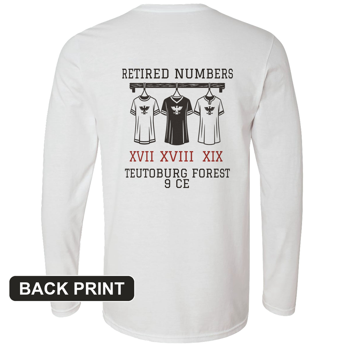 Teutoburg Retired Numbers Back Print Long Sleeve T-Shirt