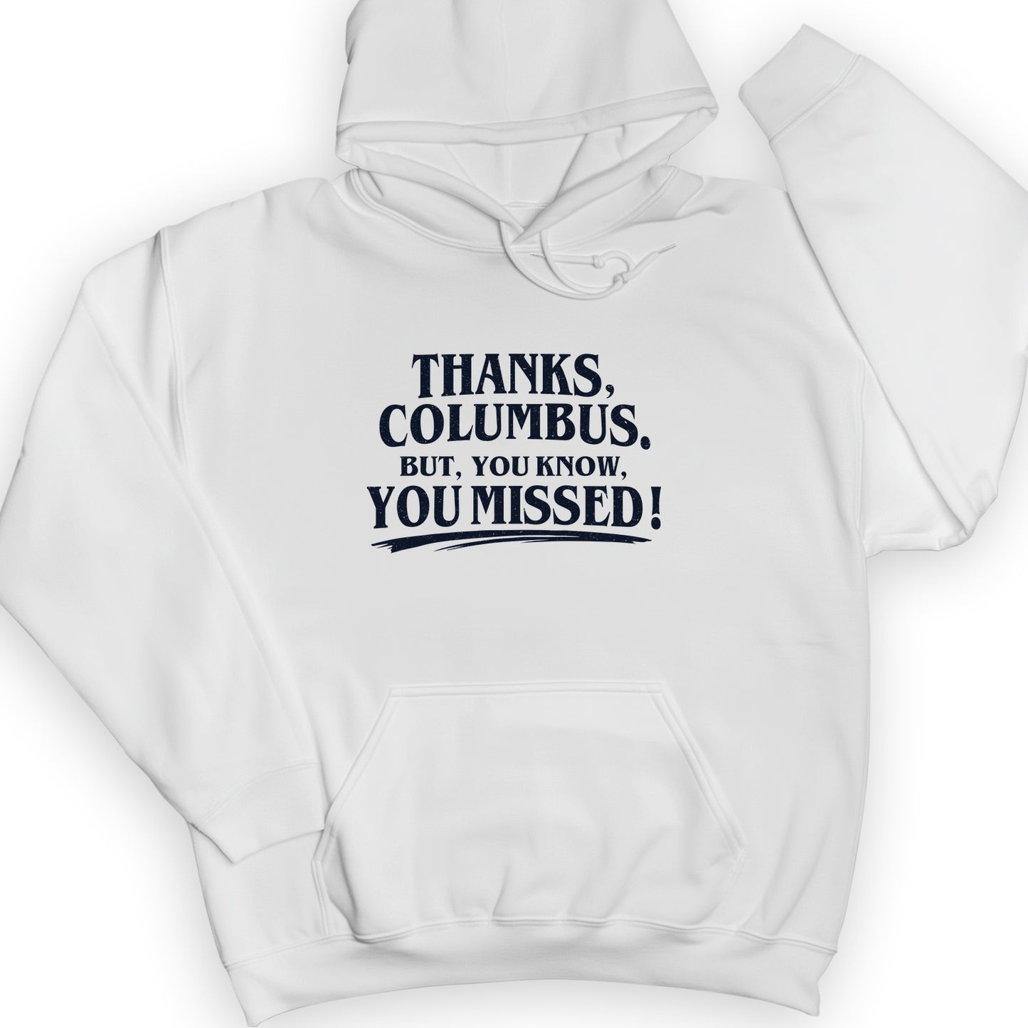 Thanks Columbus Hoodie