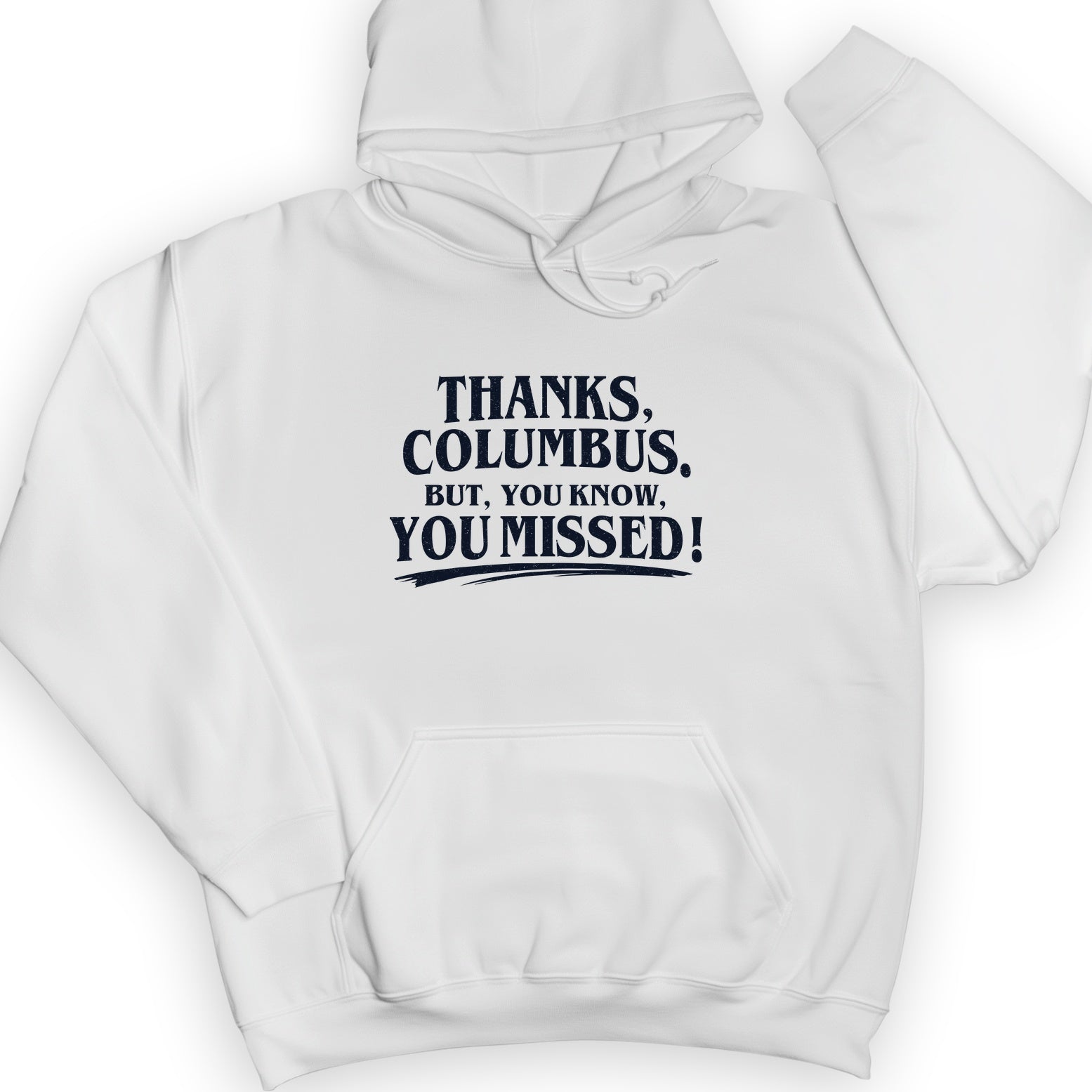 Thanks Columbus Hoodie