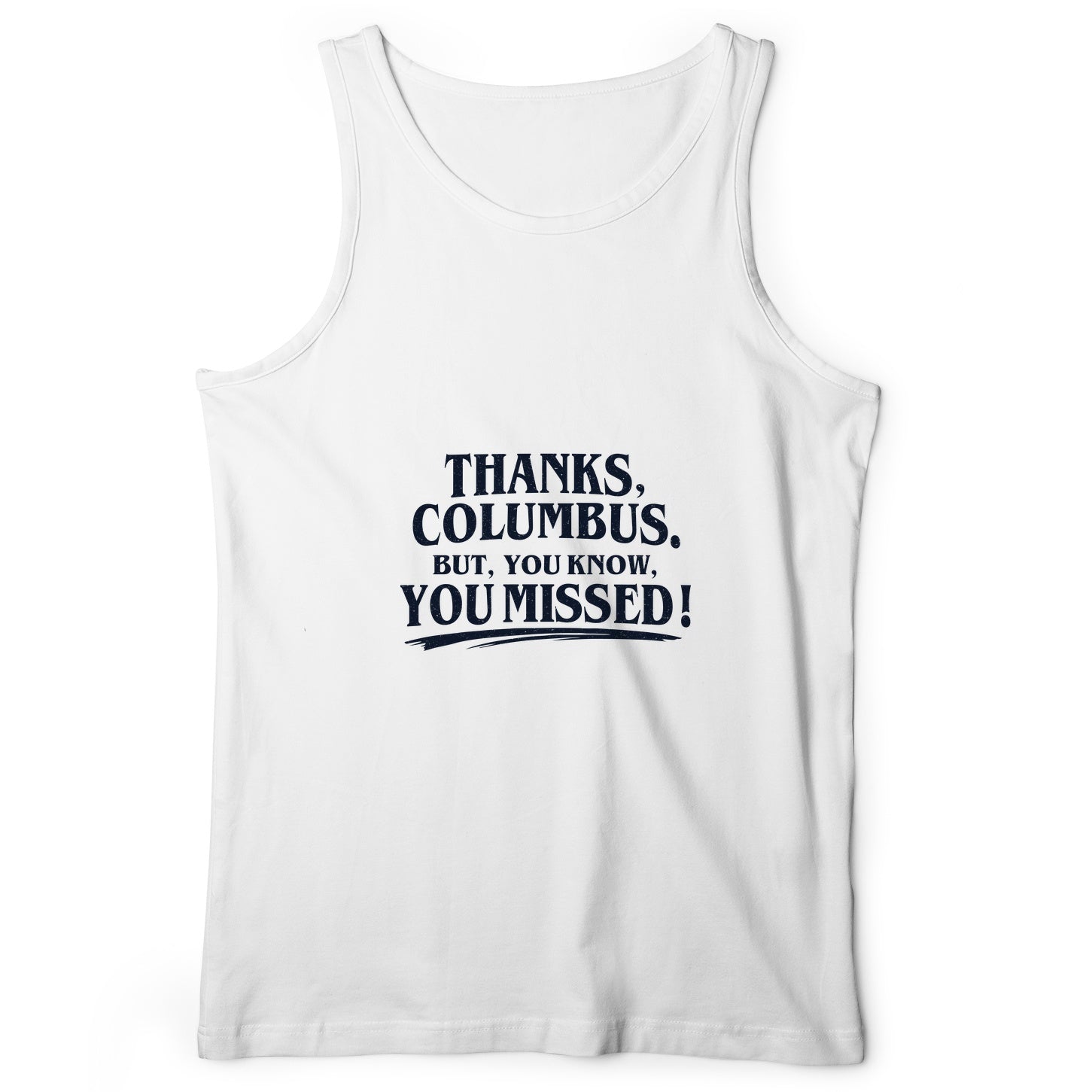 Thanks Columbus Tank Top