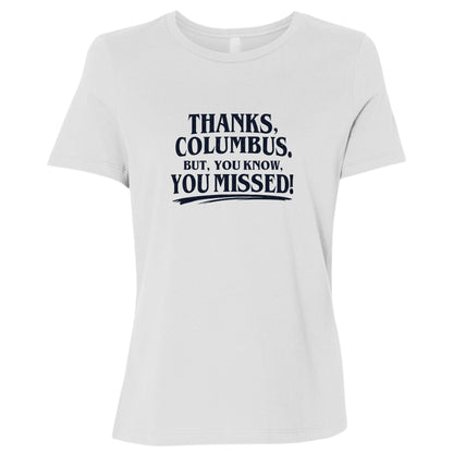 Thanks Columbus Women's T-Shirt