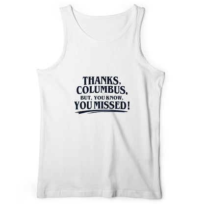 Thanks Columbus Tank Top