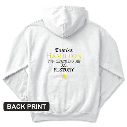 Thanks, Hamilton Back Print Hoodie