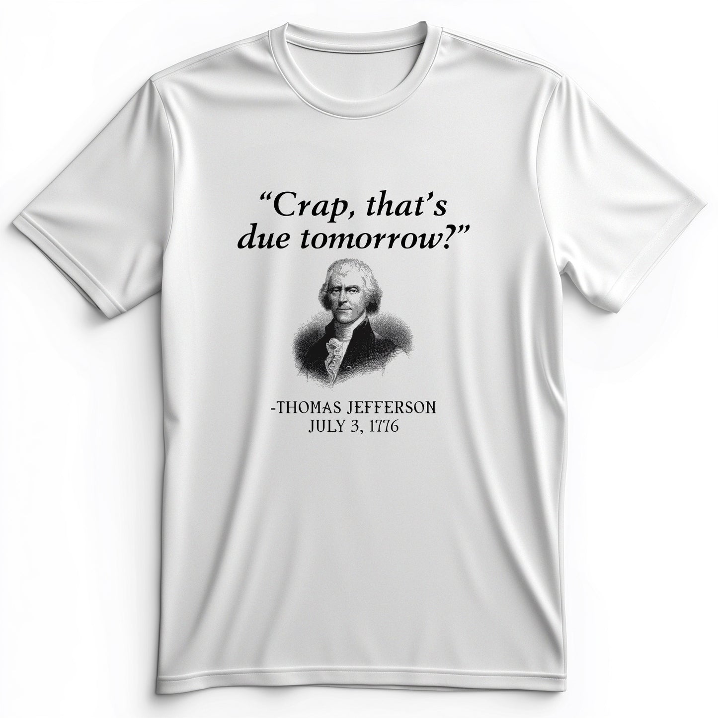 That's Due Tomorrow Premium Tee