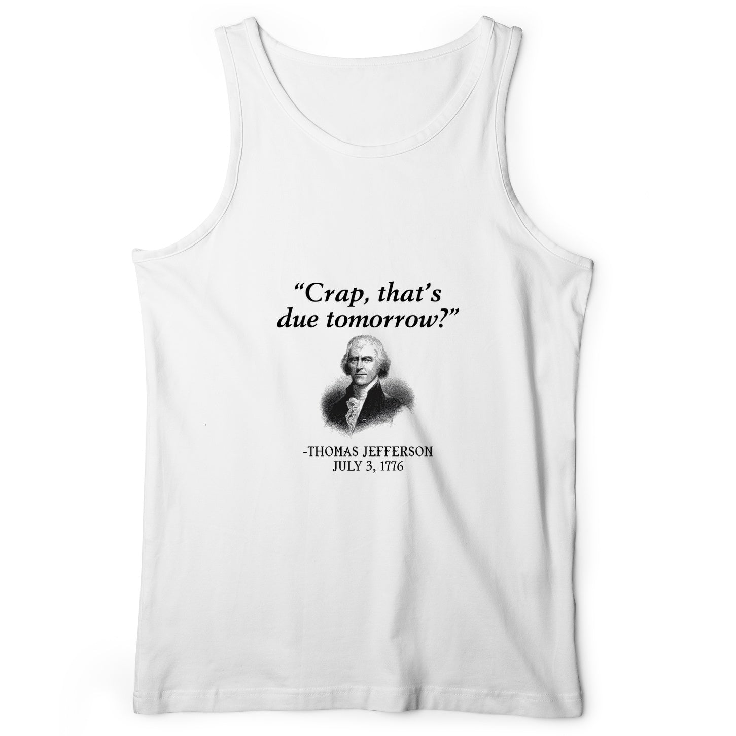 That's Due Tomorrow Tank