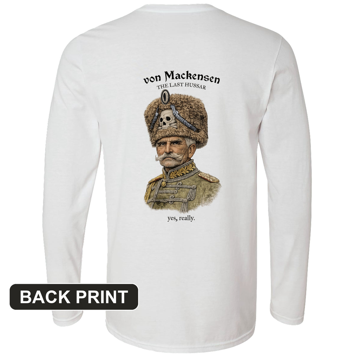 The Last Hussar Back Print Long Sleeve T-Shirt