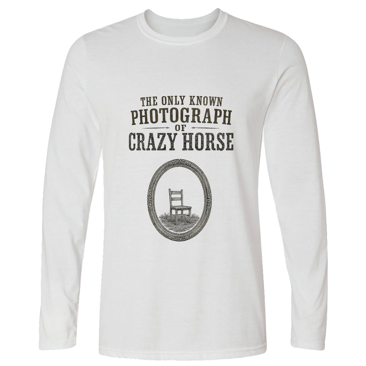 The Only Known Photograph of Crazy Horse Long Sleeve T-Shirt