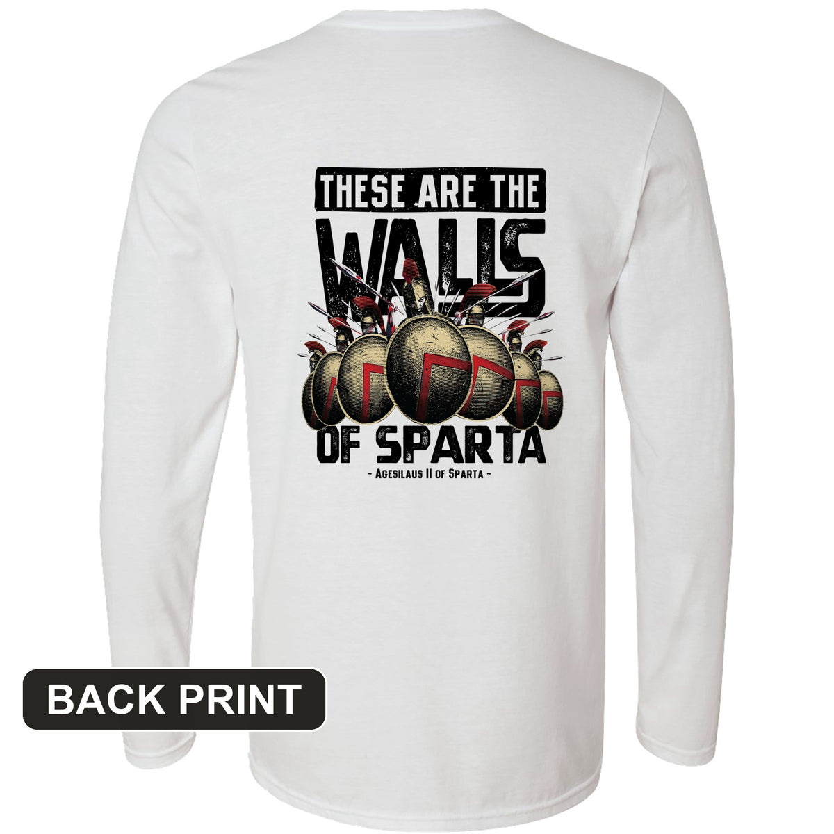 The Walls Of Sparta Back Print Long Sleeve T-Shirt