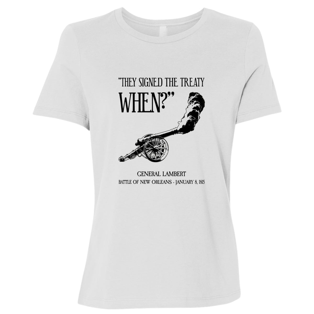 They signed it WHEN Women's T-Shirt