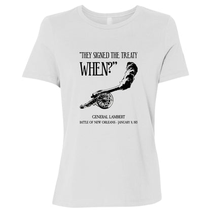 They signed it WHEN Women's T-Shirt