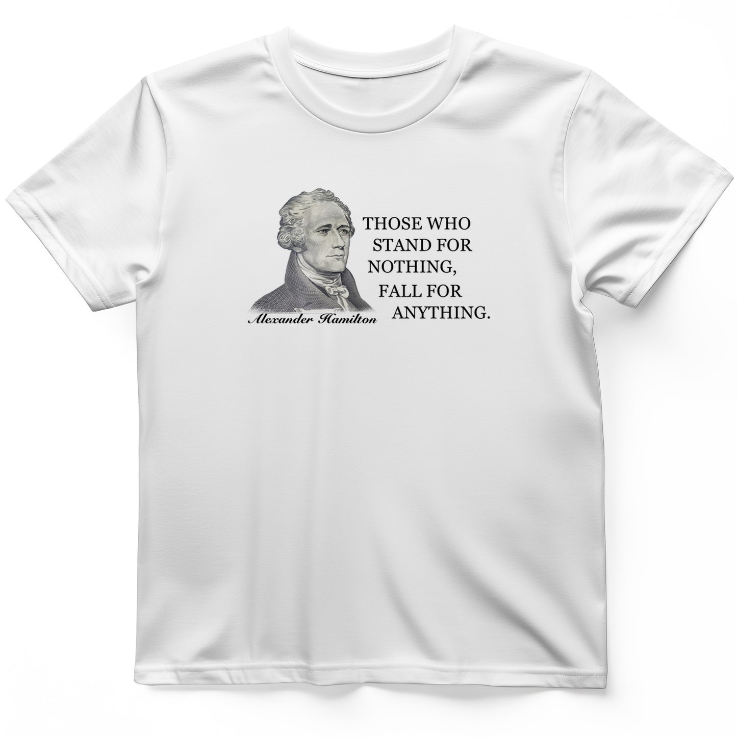 Those Who Stand For T-Shirt