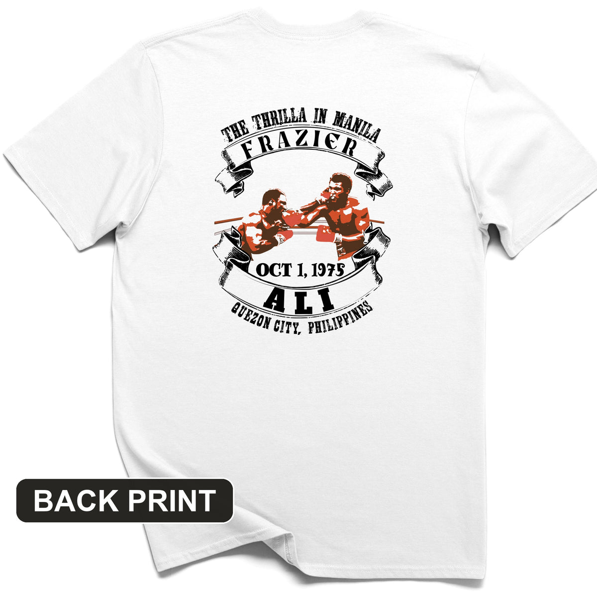 Thrilla In Manila Back Print T-Shirt