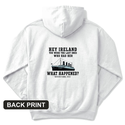 Titanic "What Happened" Queenstown 1912 Back Print Hoodie