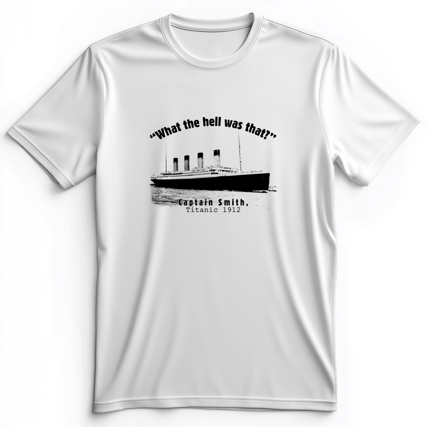 Titanic What The Hell Was That Premium Tee