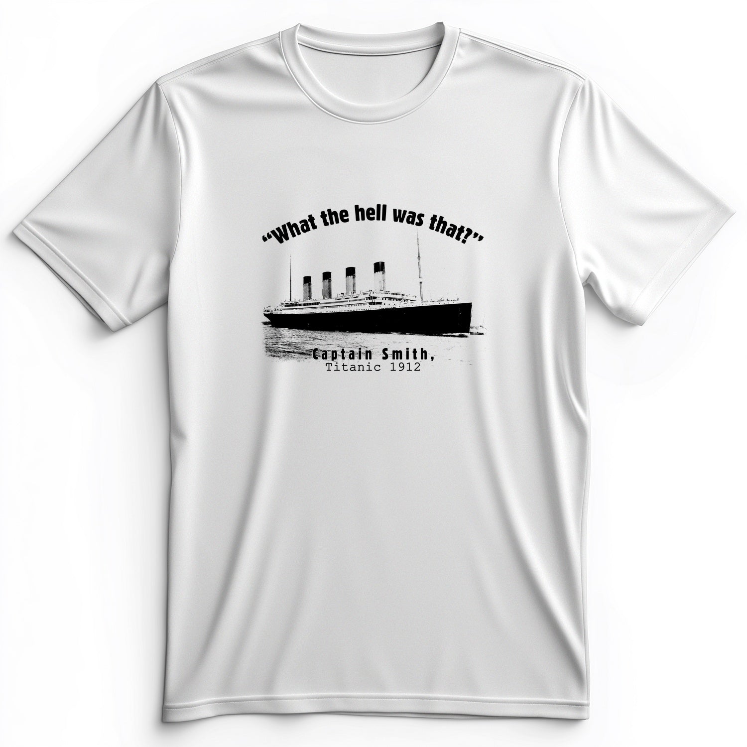 Titanic What The Hell Was That Premium Tee