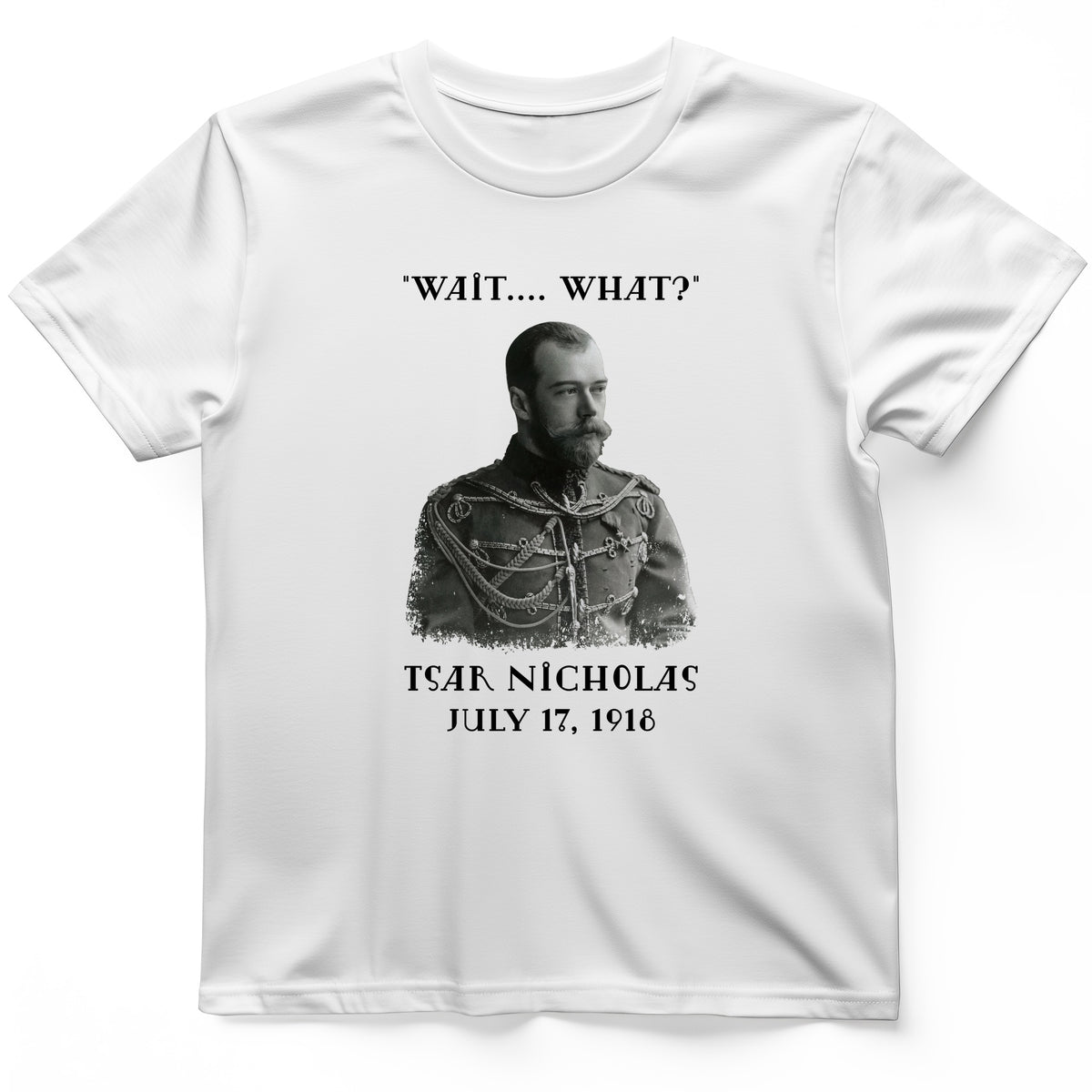 Tsar Nicholas II T-Shirt