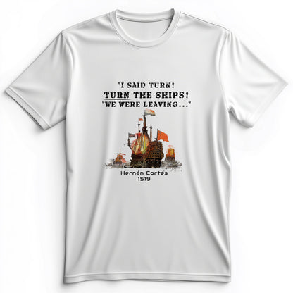 Turn The Ships Premium Tee