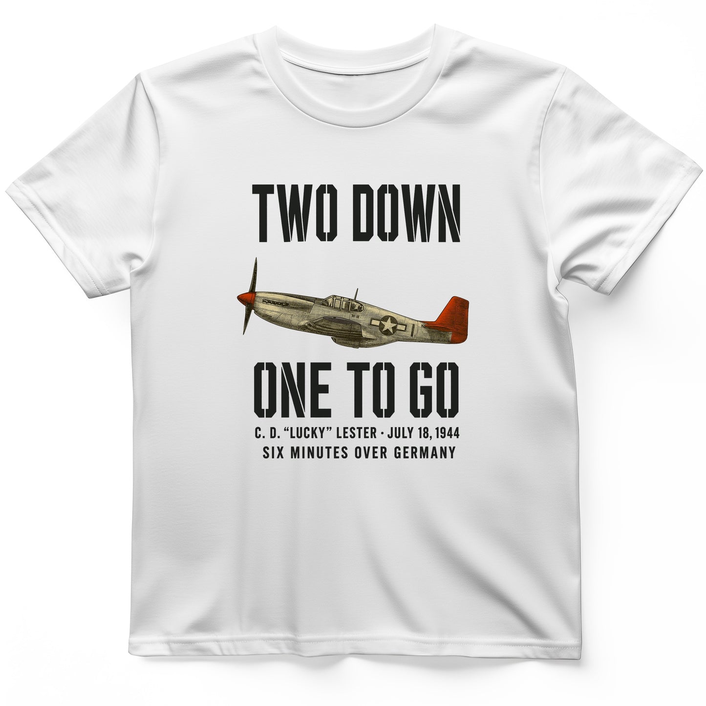 Two Down One To Go T-Shirt