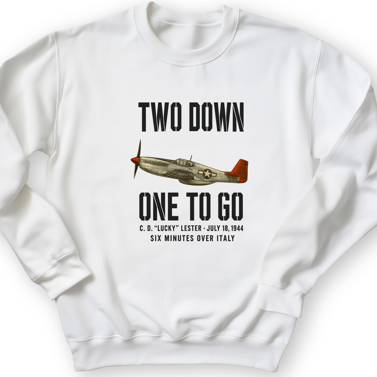Two Down One To Go Crewneck