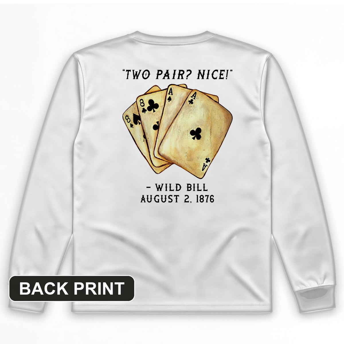 Two Pair Back Print Long Sleeve T-Shirt