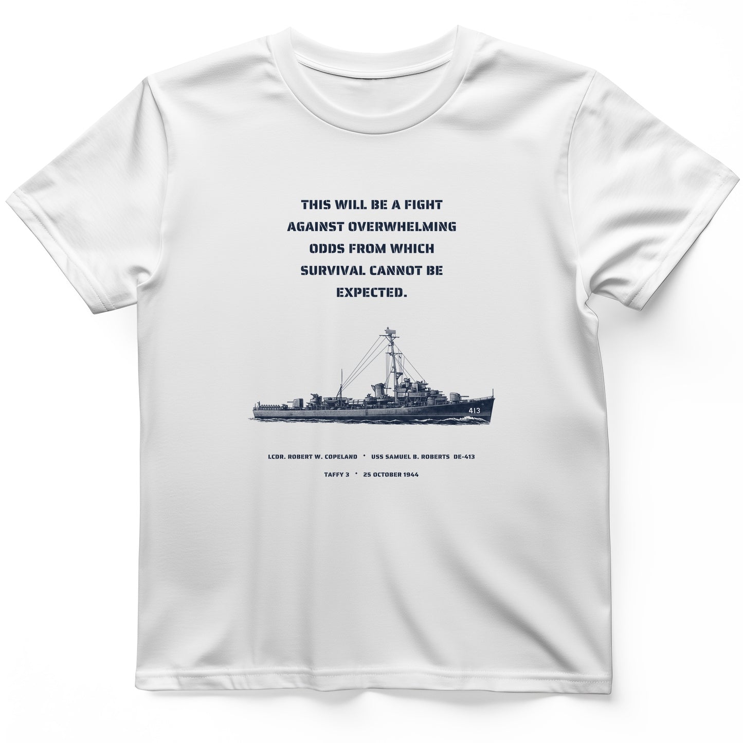 USS Samuel B. Roberts - Last Stand off Samar T-Shirt