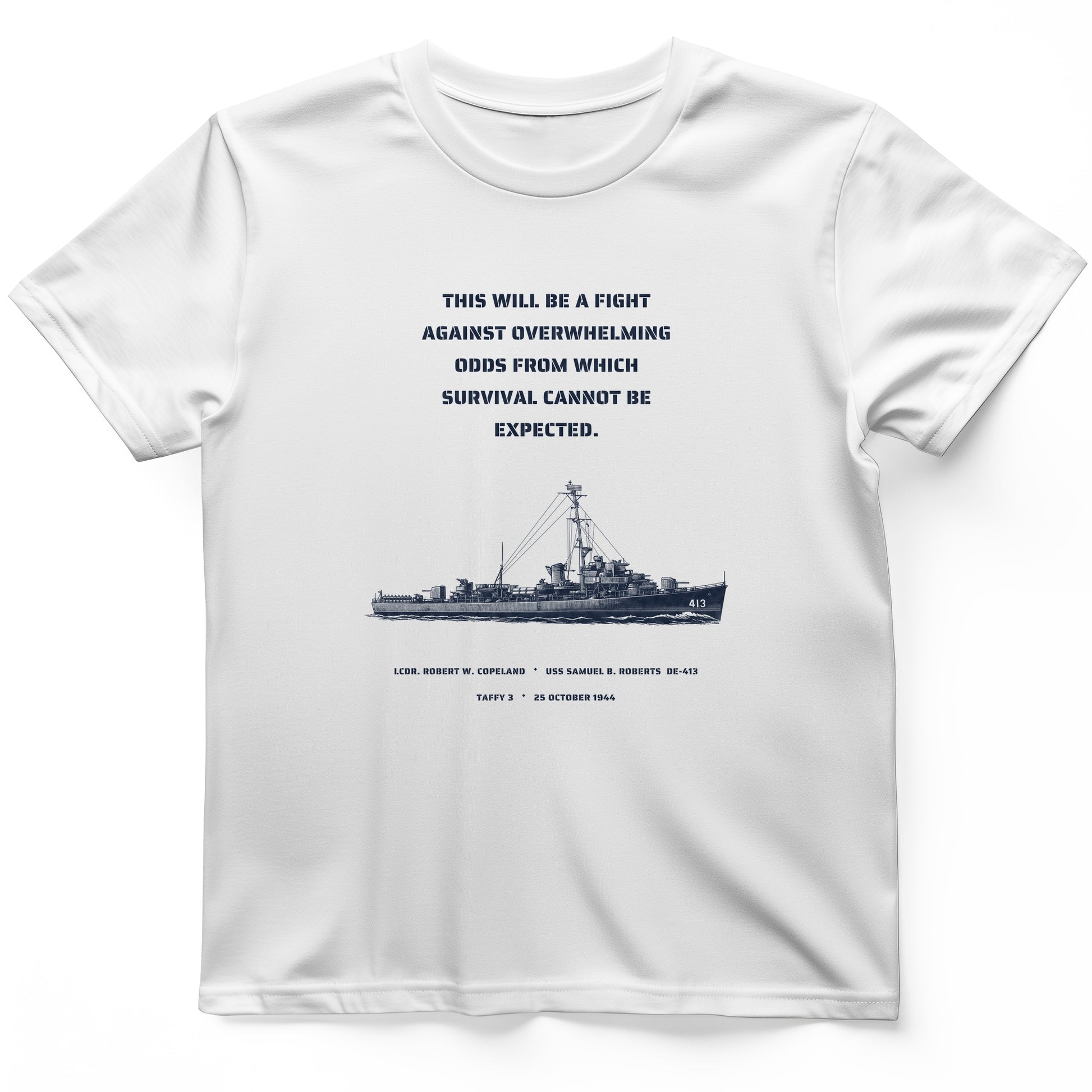 USS Samuel B. Roberts - Last Stand off Samar T-Shirt