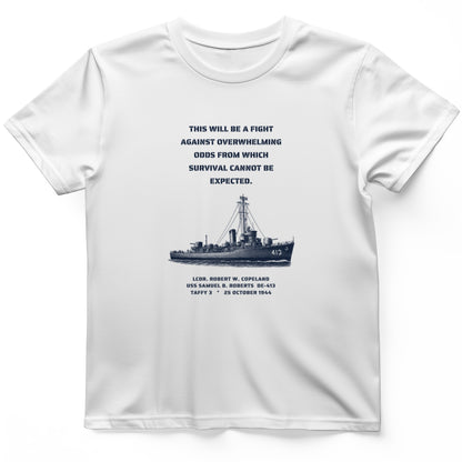 USS Samuel B. Roberts - Last Stand off Samar T-Shirt