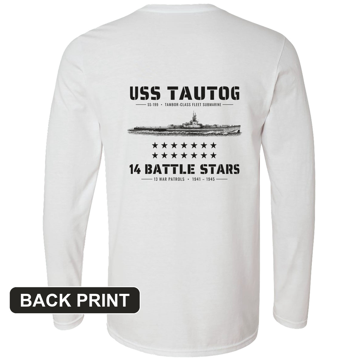 USS Tautog 14 Battle Stars Back Print Long Sleeve T-Shirt