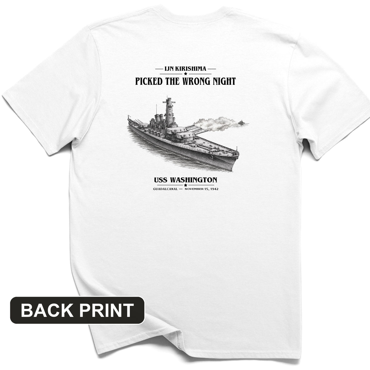 USS Washington at Guadalcanal Back Print T-Shirt