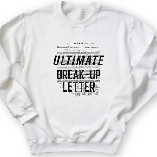 Ultimate Break-up Letter Crewneck